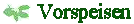 Vorspeisen